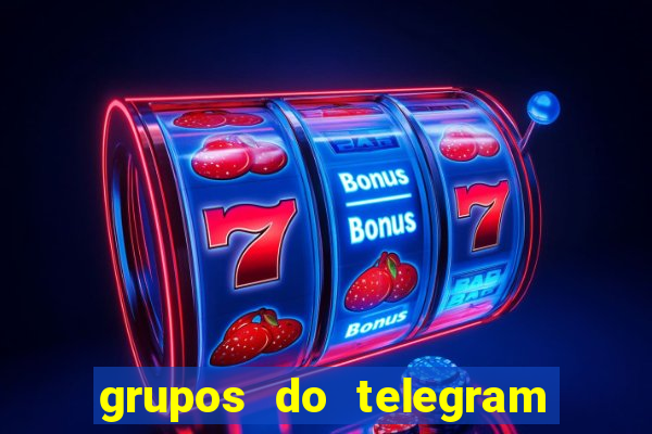 grupos do telegram mais 18